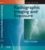 Radiographic Imaging and Exposure, 3rd Edition