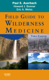 Field Guide to Wilderness Medicine, 3rd Edition