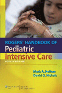 Rogers' Handbook of Pediatric Intensive Care Softbound 4/E(已絕版)