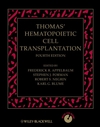 Thomas' Hematopoietic Cell Transplantation, 4th Edition
