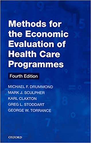 Methods for the Economic Evaluation of Health Care Programmes 4/E 2015
