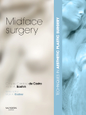 Midface Surgery with DVD 2009(Techniques in Aesthetic Plastic Surgery Series)