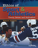 Ethics of Sport and Athletics (Book and Web Access) 2009
