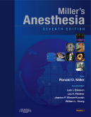 Miller's Anesthesia, 7th Edition - Expert Consult - Online and Print 2009