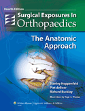 Surgical Exposures in Orthopaedics 4/E 2009