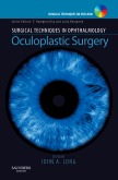 Surgical Techniques in Ophthalmology Series: Oculoplastic Surgery - Text with DVD 2009