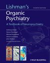Lishman's Organic Psychiatry: A Textbook of Neuropsychiatry 4/E 2009