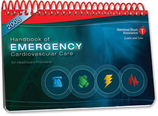 Handbook of Emergency Cardiovascular Care 2008: For Healthcare Providers