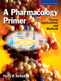 A Pharmacology Primer, 3rd Edition Theory, Application and Methods