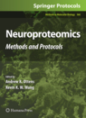 Neuroproteomics: Methods and Protocols (Methods in Molecular Biology) 2009