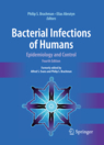 Bacterial Infections of Humans: Epidemiology and Control 4/E  2009
