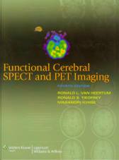 Functional Cerebral SPECT and PET Imaging 4/E 2009