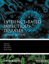 Evidence-Based Infectious Diseases 2/E 2009