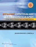 Dynamic Ophthalmic Ultrasonography A Video Atlas for Ophthalmologists and Imaging Technicians The Advanced Retinal Imagi