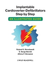 Implantable Cardioverter - Defibrillators Step by Step: An Illustrated Guide 2009(已絕版)