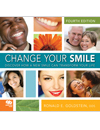 Change Your Smile: Discover How a New Smile Can Transform Your Life, 4th Edition(已絕版，請勿下訂)