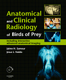Anatomical & Clinical Radiology of Birds of Prey - Including Interactive Advanced Anatomical Imaging