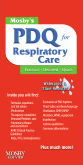 Mosby's PDQ for Respiratory Care, 2nd Edition 2010