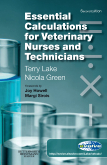 Essential Calculations for Veterinary Nurses and Technicians, 2/e