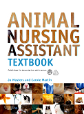 Animal Nursing Assistant Textbook - Published in association with BVNA