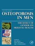 Osteoporosis in Men, 2nd Edition The Effects of Gender on Skeletal Health