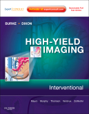 High-Yield Imaging: Interventional - Expert Consult - Online and Print