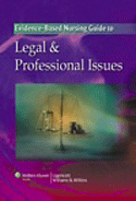 The Evidence-Based Nursing Guide to Legal & Professional Issues Flexible Binding