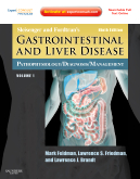 Sleisenger and Fordtran's Gastrointestinal and Liver Disease, 9/E 2010 - Pathophysiology, Diagnosis, Management