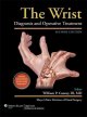 The Wrist Diagnosis and Operative Treatment Hardbound 2/E 2010 +Web