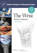 Master Techniques in Orthopaedic Surgery: The Wrist Hardbound + Web 3/E
