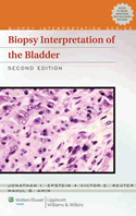 Biopsy Interpretation of the Bladder 2/E 2010