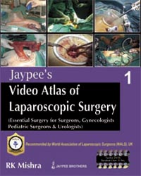 Jaypee's Video Atlas of Laparoscopic Surgery Vol 1  Essential Surgery for Surgeons, Gynecologists Pediatric Surgeons & U