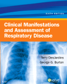 Clinical Manifestations & Assessment of Respiratory Disease, 6th Edition 2011