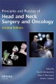 Principles and Practice of Head and Neck Surgery and Oncology