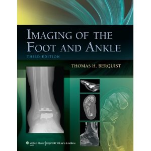 Imaging of the Foot and Ankle 3/E  2010
