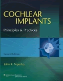Cochlear Implants Principles and Practices Hardbound  2009