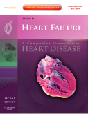 Heart Failure: A Companion to Braunwald's Heart Disease, 2nd Edition 2011