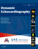 Dynamic Echocardiography Expert Consult Premium Edition: Enhanced Online Features and Print 2010