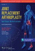 Joint Replacement Arthroplasty: Basic Science, Elbow, and Shoulder( with Access Code) 4/E 2012