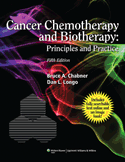 Cancer Chemotherapy and Biotherapy Principles and Practice Hardbound 5/E 2011