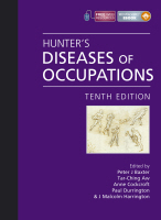 Hunter's Diseases of Occupations, tenth edition  2011