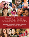 Rutter's Child and Adolescent Psychiatry, 5th Edition(平裝版)  2010