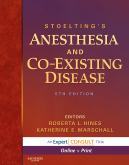 Stoelting's Anesthesia and Co-Existing Disease, 5th Edition Expert Consult: Online and Print