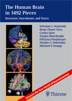 The Human Brain in 1492 Pieces Structure, Vasculature, and Tracts(DVD) 2011