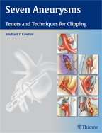 Seven Aneurysms Tenets and Techniques for Clipping 2011