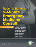 Rosen and Barkin's 5-Minute Emergency Medicine Consult 4/E 2012