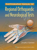 Photographic Manual of Regional Orthopaedic and Neurologic Tests 5/E 2011