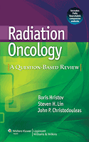 Radiation Oncology: A Question-Based Review 2011