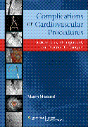Complications of Cardiovascular Procedures Risk Factors, Management, and Bailout Techniques 2011
