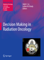 Decision Making in Radiation Oncology Vol 2 2011